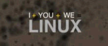 We are Linux!
